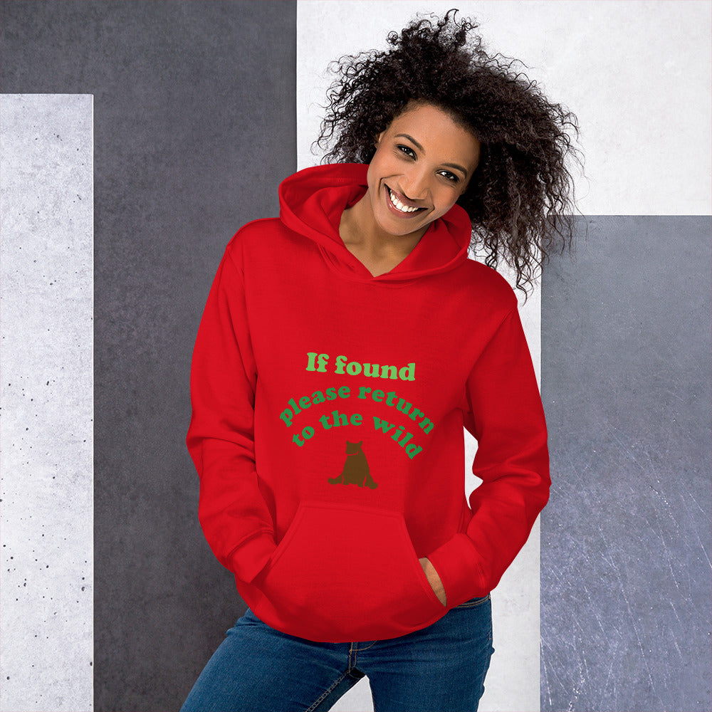If Found Please Return to Wild - Unisex Hoodie