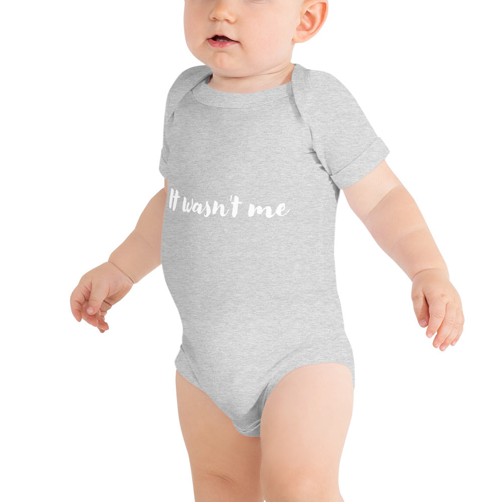 It wasn't me, ok maybe it was - Baby short sleeve one piece