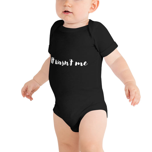 It wasn't me, ok maybe it was - Baby short sleeve one piece