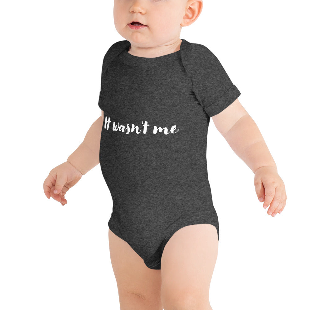It wasn't me, ok maybe it was - Baby short sleeve one piece