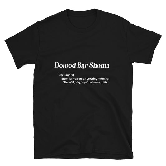 Dorood Bar Shoma - Short-Sleeve Unisex T-Shirt