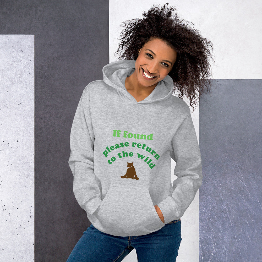 If Found Please Return to Wild - Unisex Hoodie