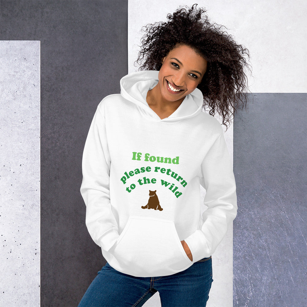 If Found Please Return to Wild - Unisex Hoodie