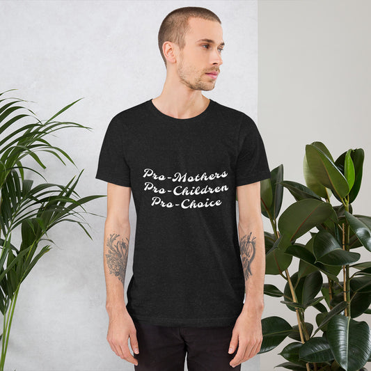 Pro-choice - Unisex t-shirt