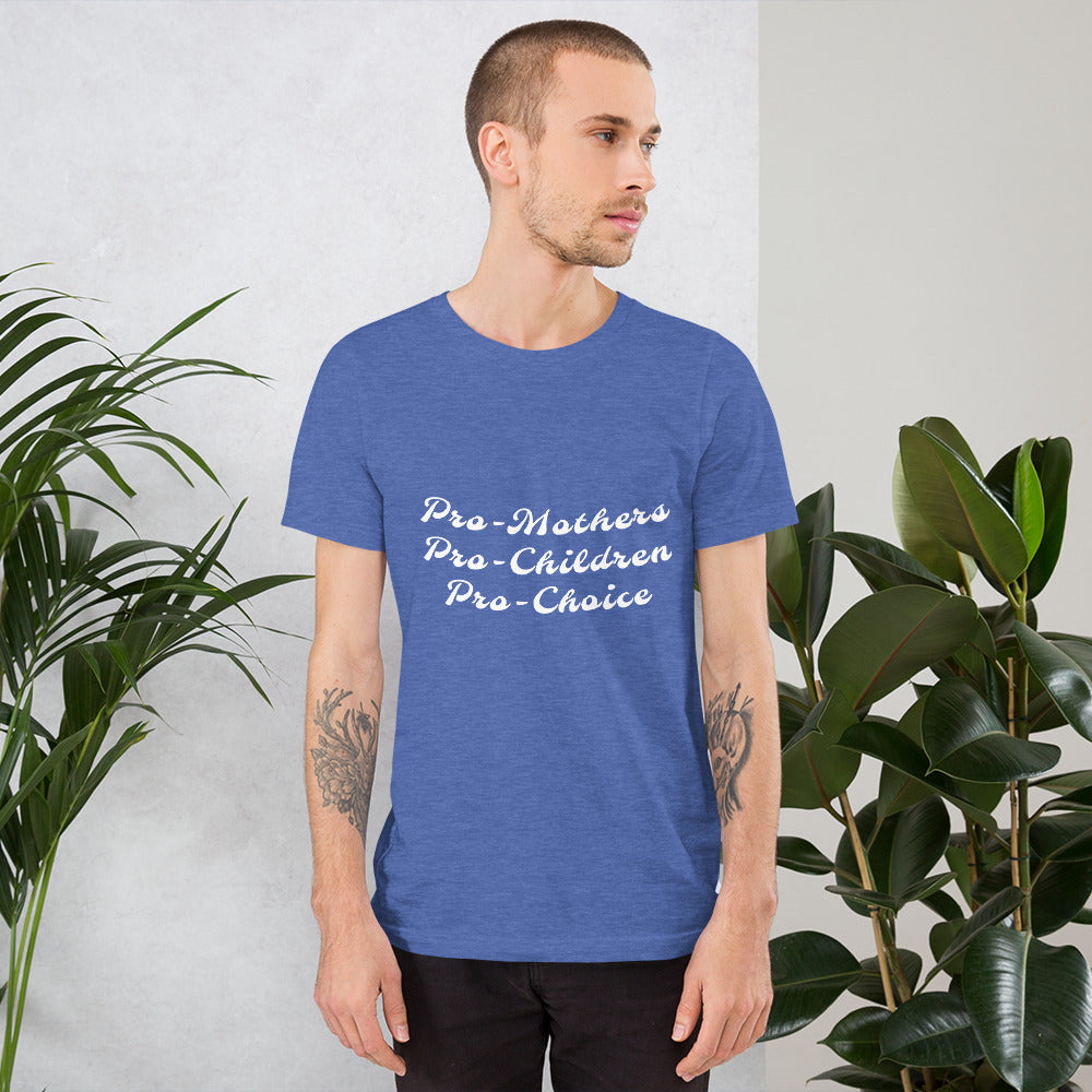 Pro-choice - Unisex t-shirt