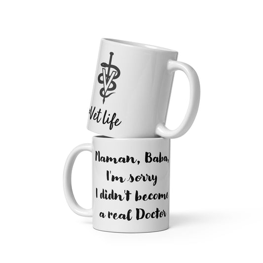 Maman, Baba, I am sorry I didn't become a real doctor, #Vetlif, #Persian parents - White glossy mug